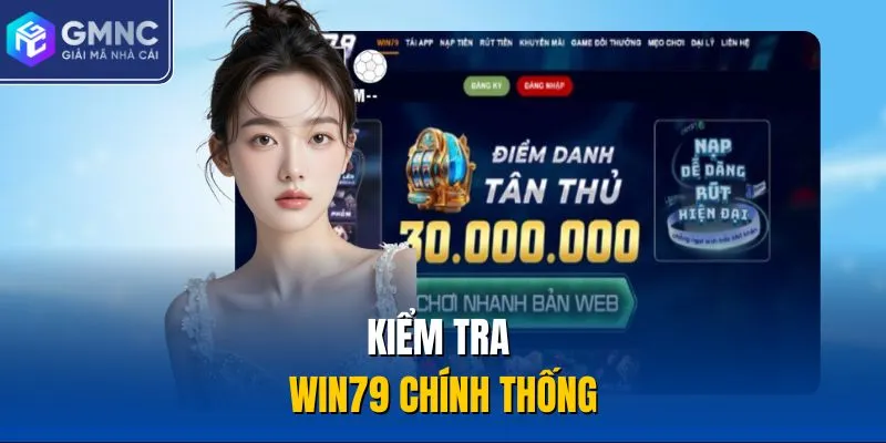 Kiểm tra Win79 chính thống